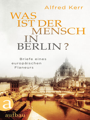 cover image of Was ist der Mensch in Berlin?